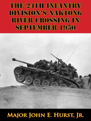 cover image of The 24th Infantry Division's Naktong River Crossing In September 1950